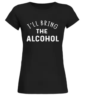 I'LL BRING THE ALCOHOL Camiseta cuello redondo Mujer